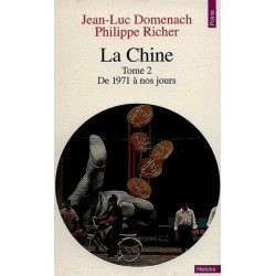 La Chine tome 2: De 1972 à nos jours