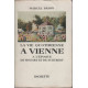 La vie quotidienne à Vienne au temps de Mozart et de Schubert