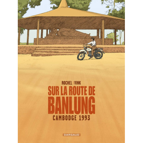 Sur la route de Banlung - Tome 0 - Cambodge 1993
