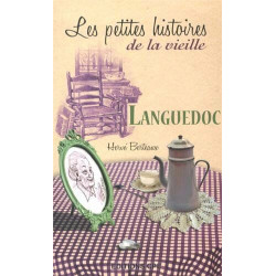 Languedoc les petites histoires de la vieille