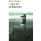 Chercher sa demeure