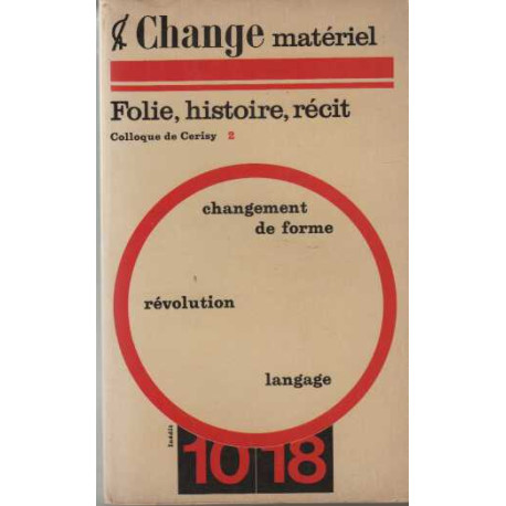 Folie histoire recit colloque de cerisy tome 2