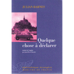 Quelque chose à déclarer