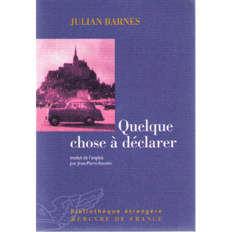 Quelque chose à déclarer