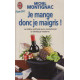 Je Mange Donc Je Maigris