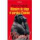 Mémoire de singe et paroles d'homme