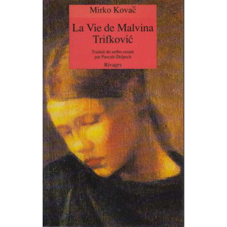 La vie de malvina trifkovic