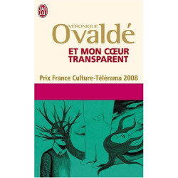 Et mon coeur transparent