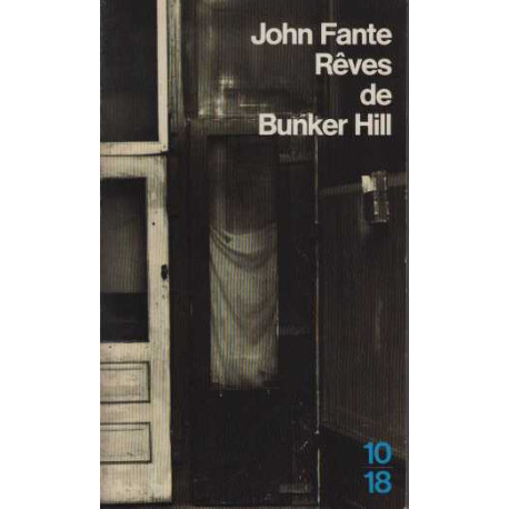 Rêves de Bunker Hill