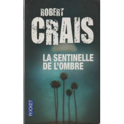 La sentinelle de l'ombre
