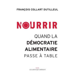 Nourrir quand la democratie alimentaire passe a table