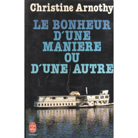 Le Bonheur D'une Maniere Ou D'un
