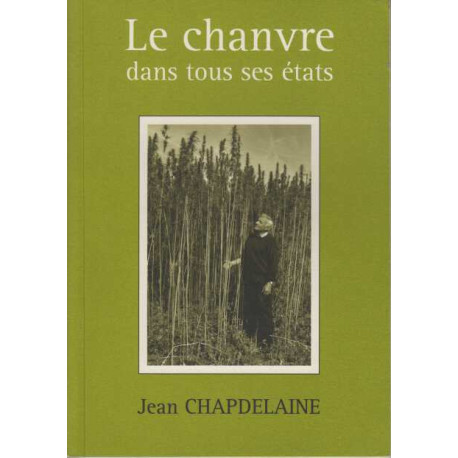 Le chanvre dans tous ses etats