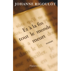 Et à la fin tout le monde meurt
