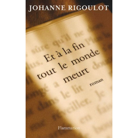 Et à la fin tout le monde meurt