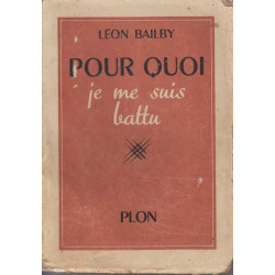 Pour quoi je me suis battu tome 1