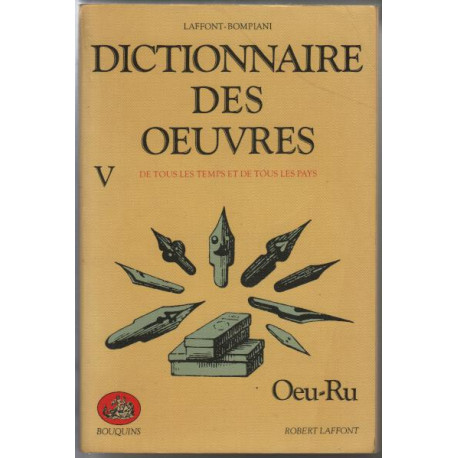 Dictionnaire des oeuvres de tous les temps et de tous les pays t5...