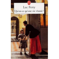 Qu'est-ce qu'une vie réussie