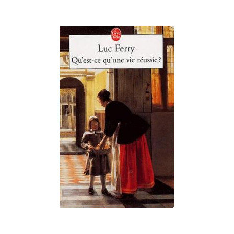 Qu'est-ce qu'une vie réussie