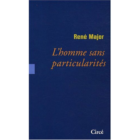 L'homme sans particularités