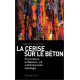 La Cerise sur le béton : Violences urbaines et libéralisme sauvage