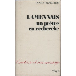 Lamennais - un pretre en recherche