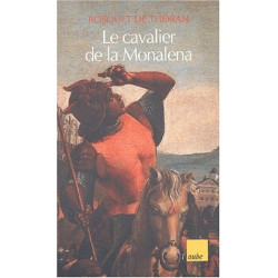 Le cavalier de la Monalena