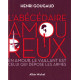 L'Abécédaire Amoureux: En Amour Le Vaillant Est Celui Qui Dépose...