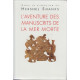 L'aventure des manuscrits de la mer morte