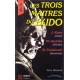 Les Trois Maitres du budo. Jigoro Kano Morihei Ueshiba Gichin...