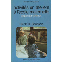 Activités en ateliers à l'école maternelle