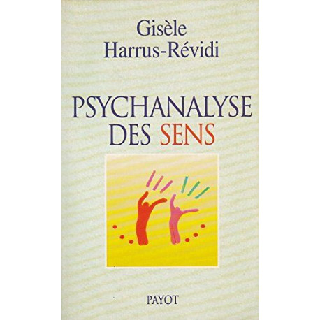 Psychanalyse des sens