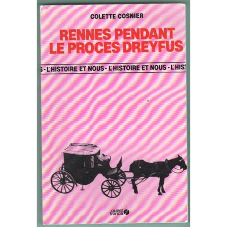 Rennes pendant le procès Dreyfus