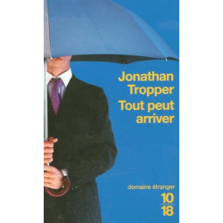 Tout peut arriver