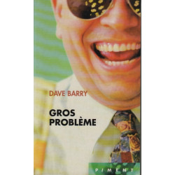 Gros problème