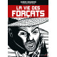 La vie des forçats