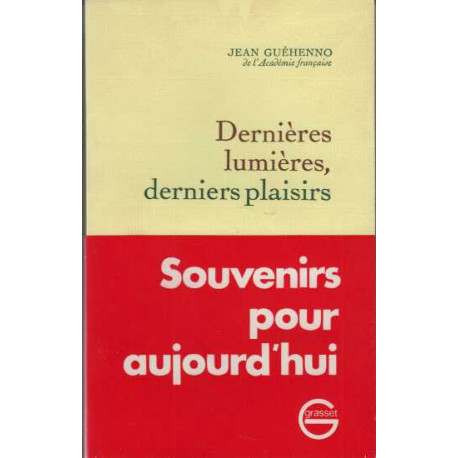 Dernieres lumieres derniers plaisirs