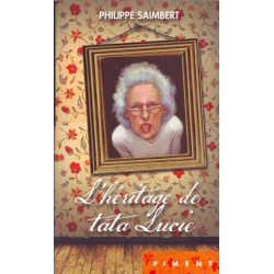 L'héritage de tata lucie
