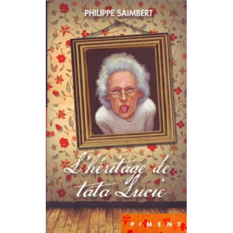 L'héritage de tata lucie