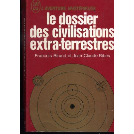 Le dossier des civilisations extra-terrestre