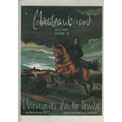 Mémoires d'outre-tombe Chateaubriand tome 2 illustration de...