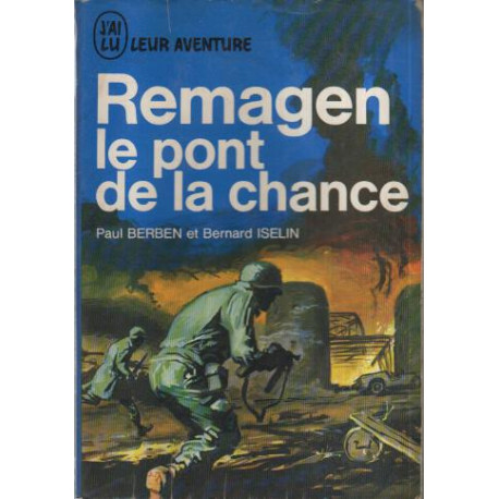 Remagen le pont de la chance 7 mars 1945