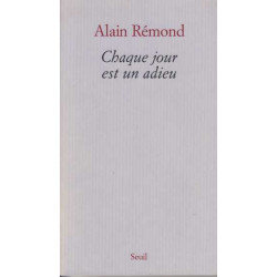 Chaque jour est un adieu