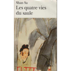Les quatre vies du saule