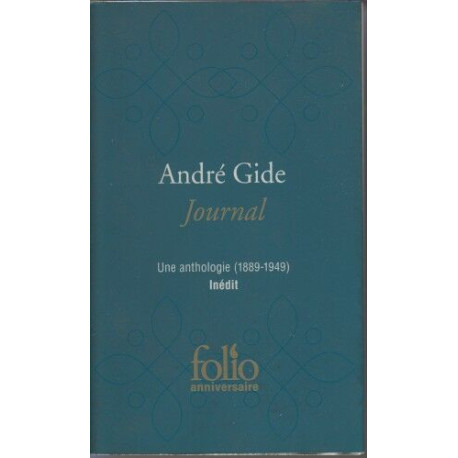 Journal: Une anthologie (1889-1949)