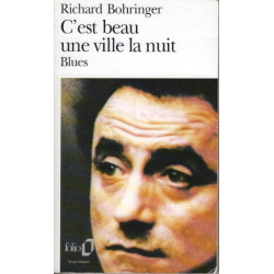 C'est Beau Une Ville La Nuit. Blues