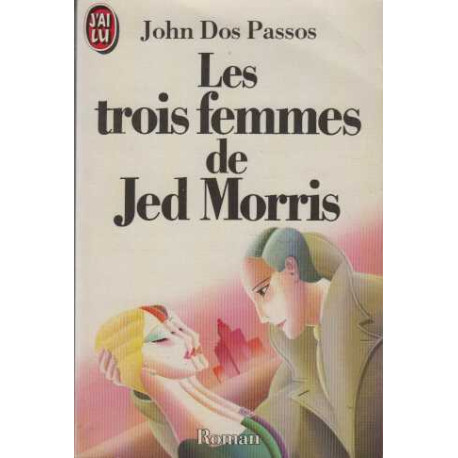 Les trois femmes de Jed Morris