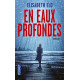 En eaux profondes