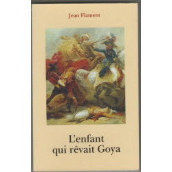 L'enfant qui rêvait Goya