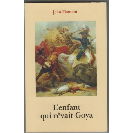 L'enfant qui rêvait Goya